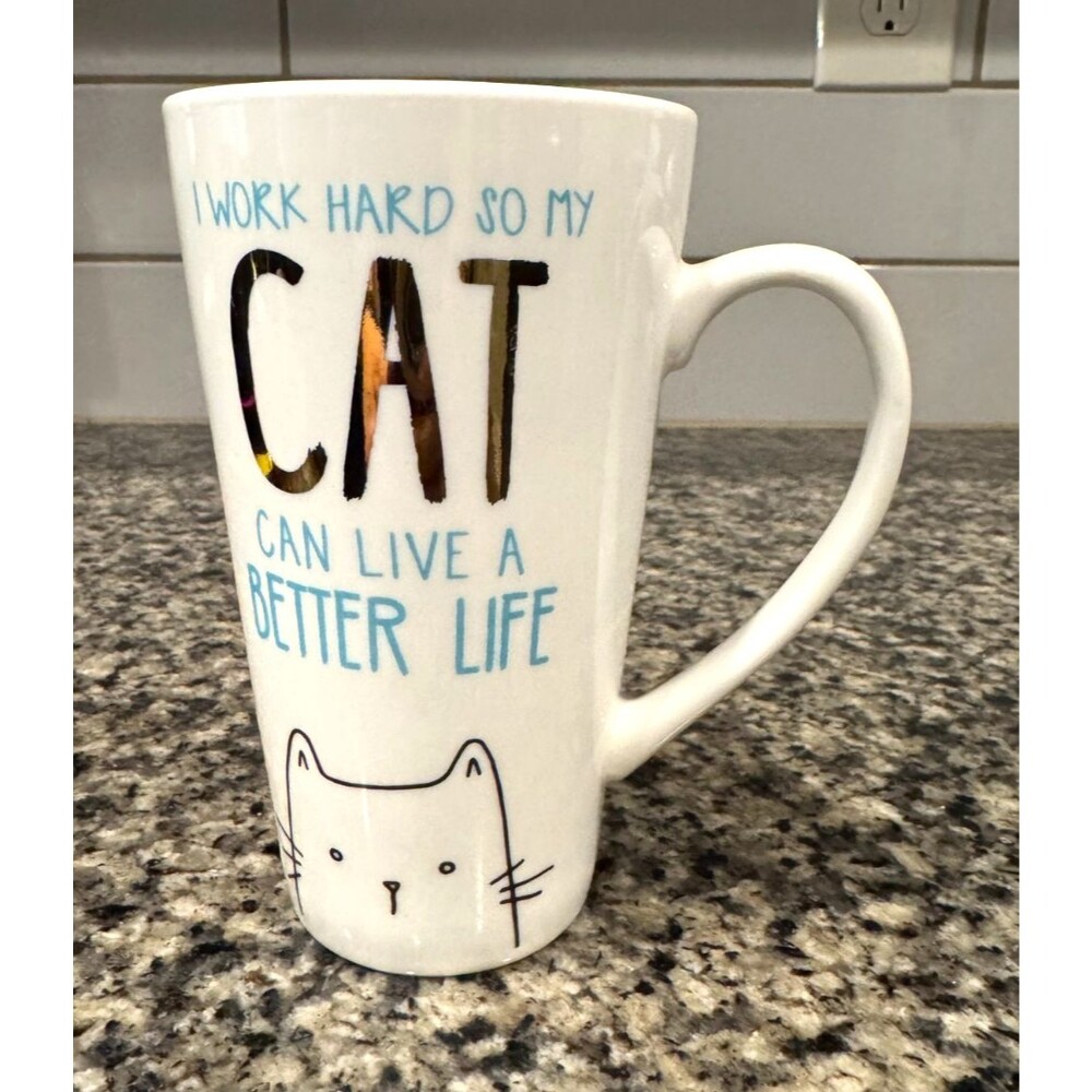 Fun Clay Art Tall Coffee Mug Cup “I Work Hard So My Cat Can Live A Better Life”